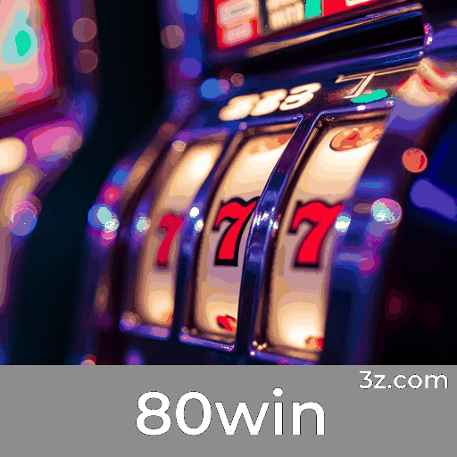 80win.com - Jogue em Segurança com Licença MGA e Pagamentos Rápidos - 80win
